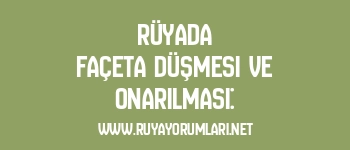 Rüyada Façeta Düşmesi ve Onarılması: