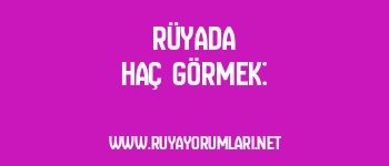 Rüyada Haç Görmek: