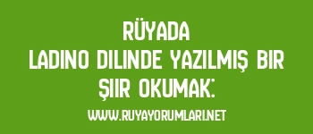 Rüyada Ladino Dilinde Yazılmış Bir Şiir Okumak: