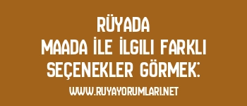 Rüyada Maada İle İlgili Farklı Seçenekler Görmek:
