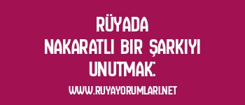 Rüyada Nakaratlı Bir Şarkıyı Unutmak: