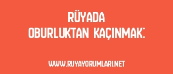 Rüyada Oburluktan Kaçınmak:
