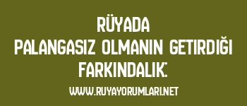 Rüyada Palangasız Olmanın Getirdiği Farkındalık: